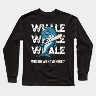 Baseball Whales T-Shirt - Funny Whale Pun Joke Quote Long Sleeve T-Shirt